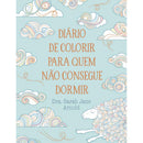 Diário de Colorir para Quem Não Consegue Dormir de Sarah Jane Arnold