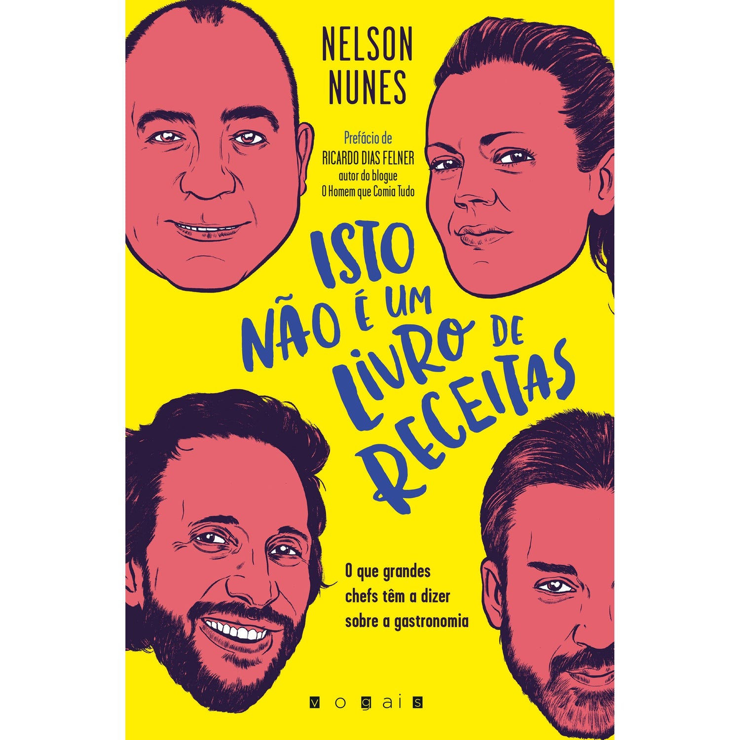 Isto Não É Um Livro de Receitas de Nelson Nunes