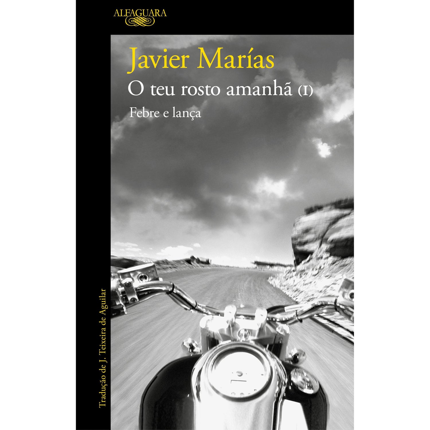 O Teu Rosto Amanhã Nº 1 de Javier Marías