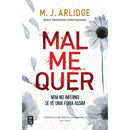 Mal Me Quer de M. J. Arlidge - Helen Grace - Livro 7