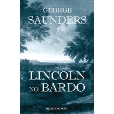 Lincoln no Bardo de George Saunders