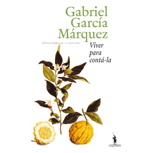 Viver para Contá-la de Gabriel García Márquez