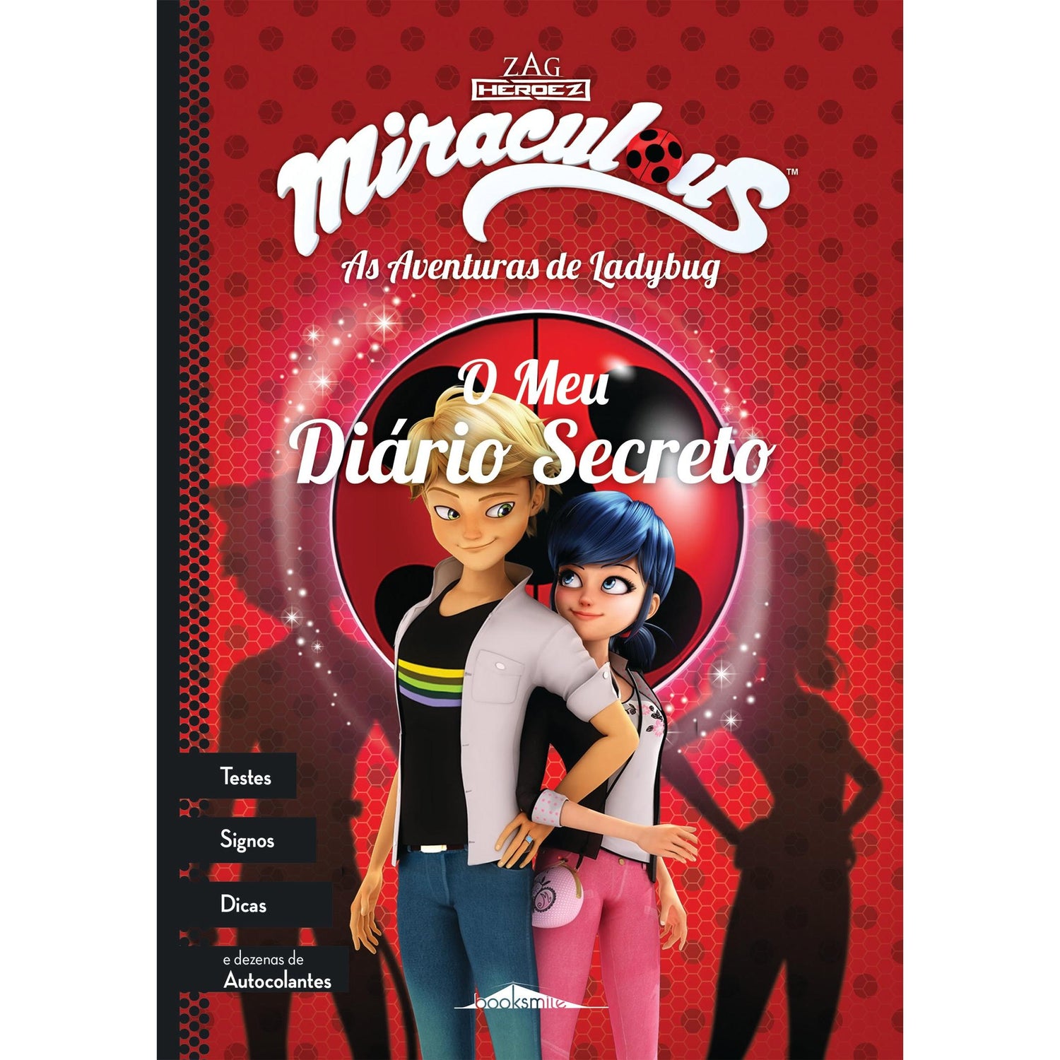 Miraculous - As Aventuras de Ladybug: O Meu Diário Secreto