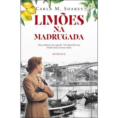 Limões na Madrugada de Carla M. Soares