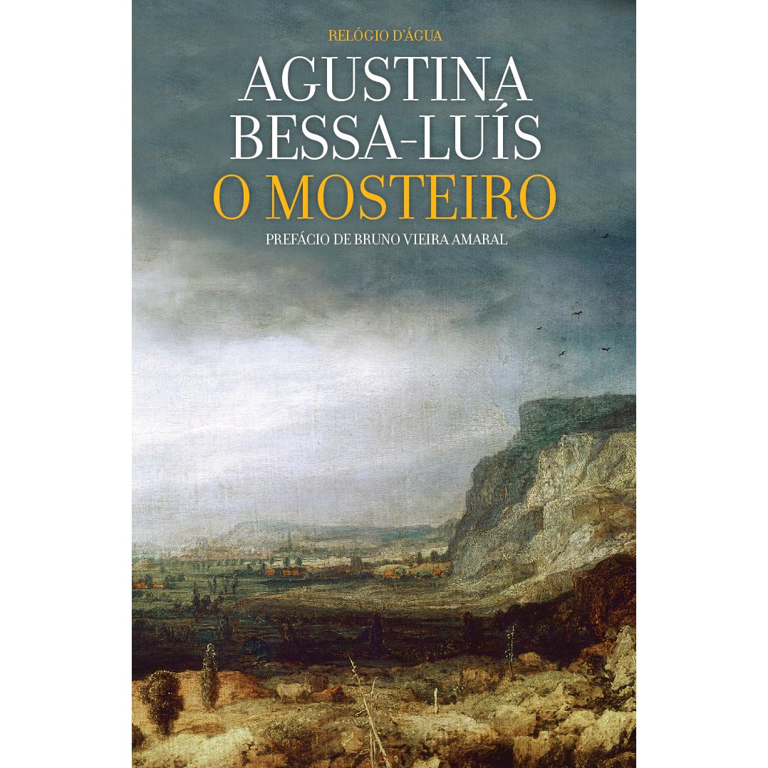 O Mosteiro de Agustina Bessa-Luís