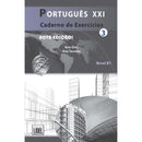 Português XXI (Livro 3) de Renato Borges de Sousa e Ana Tavares