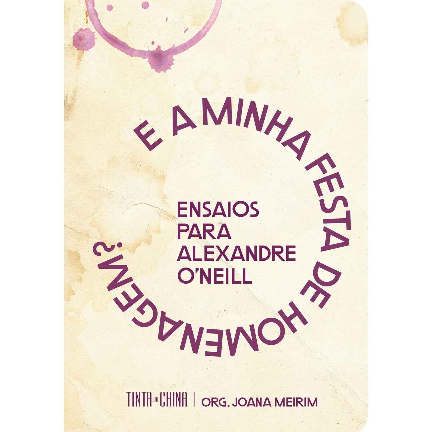 E A Minha Festa de Homenagem? de Joana Meirim
