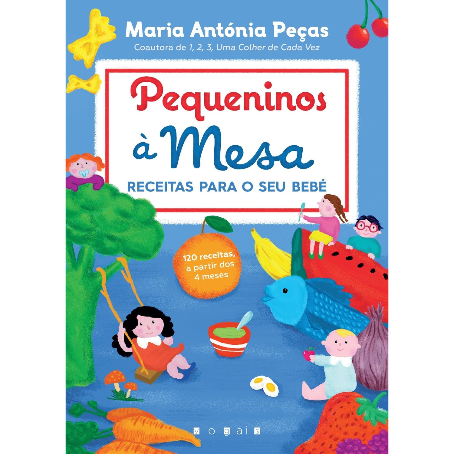 Pequeninos à Mesa de Maria Antónia Peças