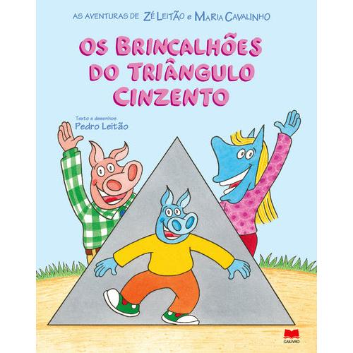 Os Brincalhões do Triângulo Cinzento de Pedro Leitão