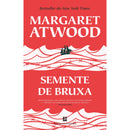 Semente de Bruxa de Margaret Atwood