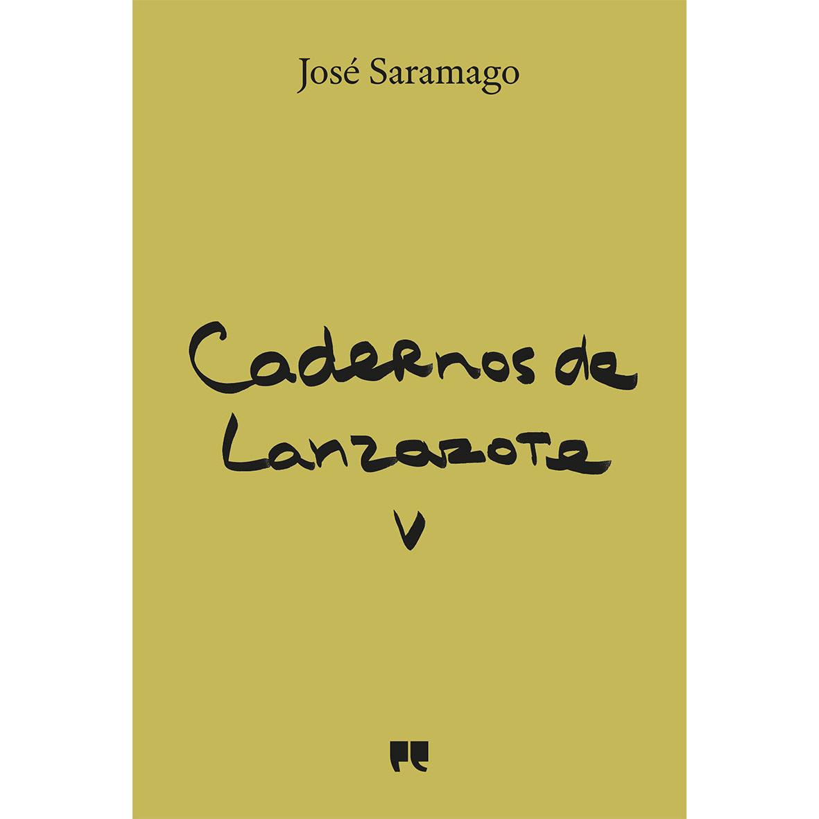 Cadernos de Lanzarote - Diário V de José Saramago