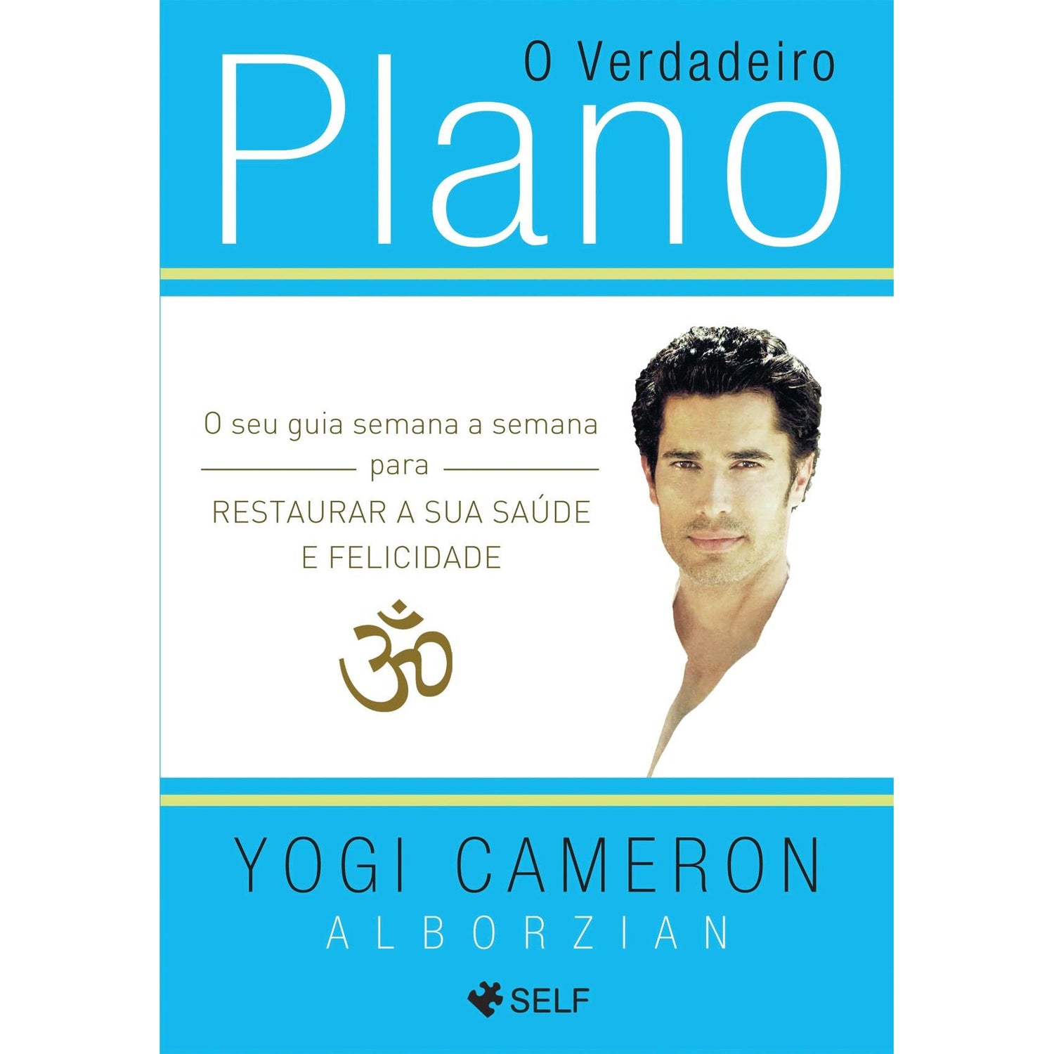 O Verdadeiro Plano de Yogi Cameron Alborzian
