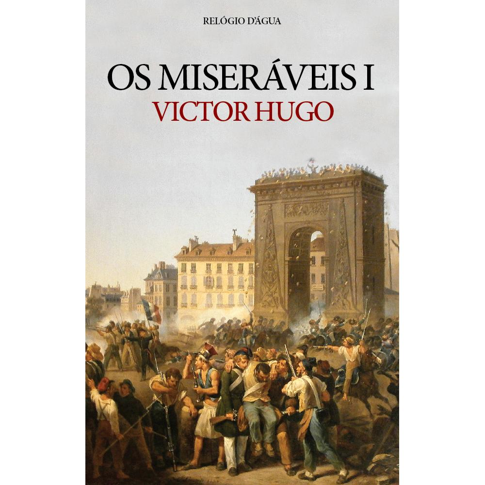 Os Miseráveis I de Victor Hugo
