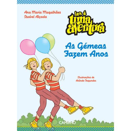 As Gémeas Fazem Anos de Ana Maria Magalhães e Isabel Alçada