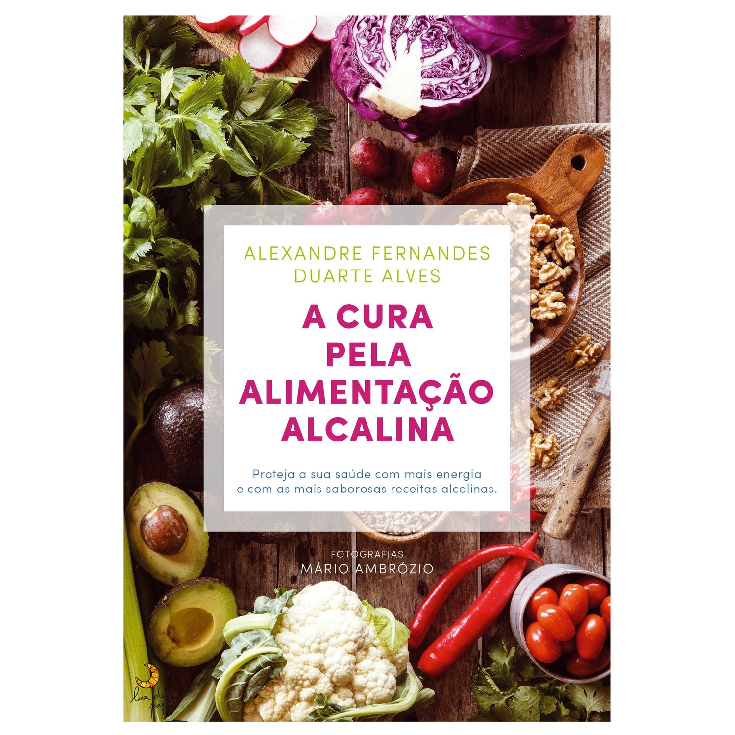 A Cura Pela Alimentação Alcalina de Duarte Alves e Alexandre Fernandes