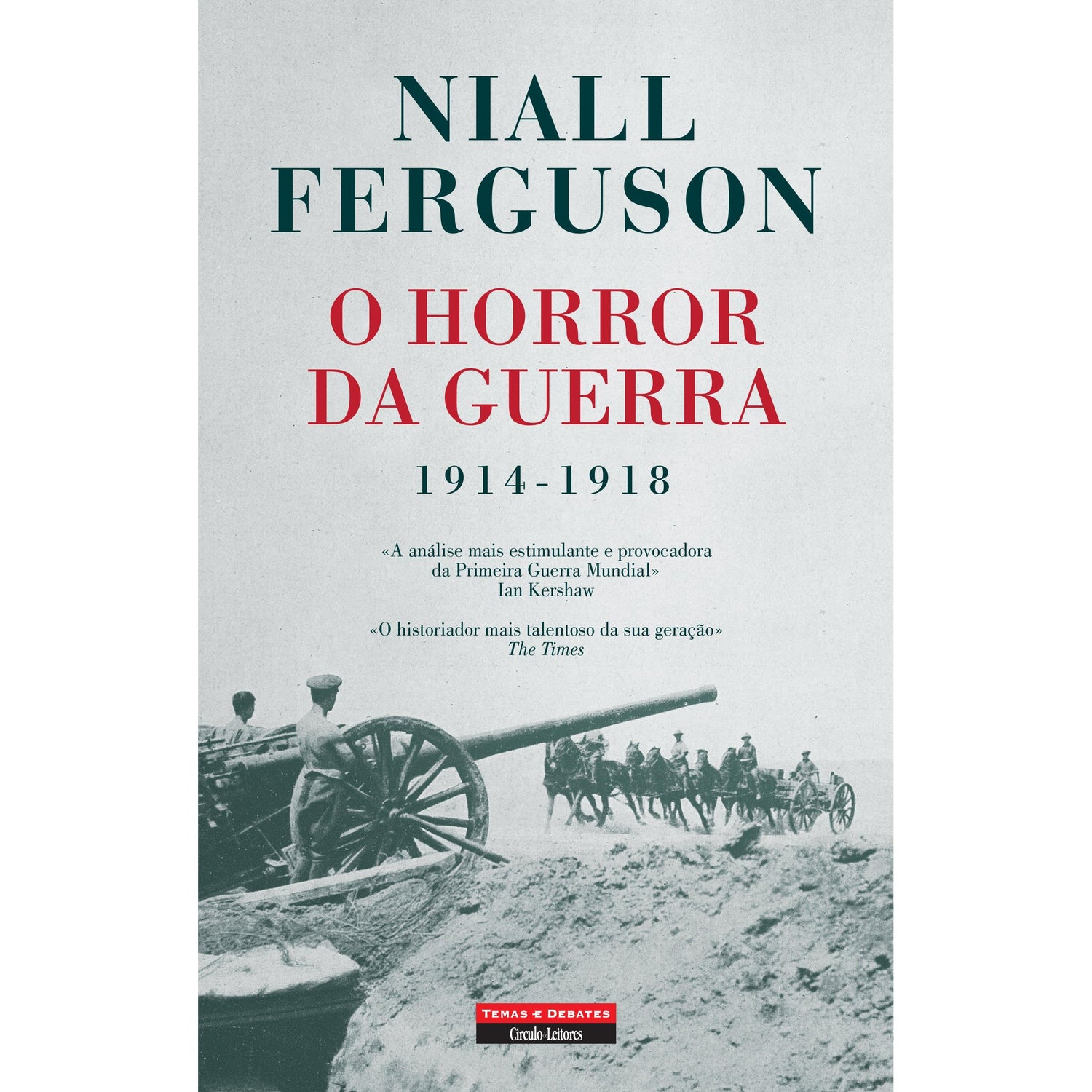 O Horror da Guerra de Niall Ferguson