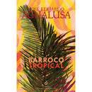 Barroco Tropical de José Eduardo Agualusa