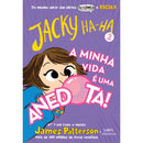 Jacky Ha-Ha Nº 2 - A Minha Vida é Uma Anedota! de James Patterson