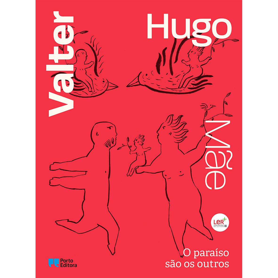 O Paraíso São os Outros de Valter Hugo Mãe