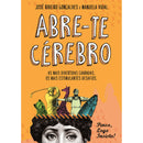 Abre-te Cérebro de José Ribeiro Gonçalves