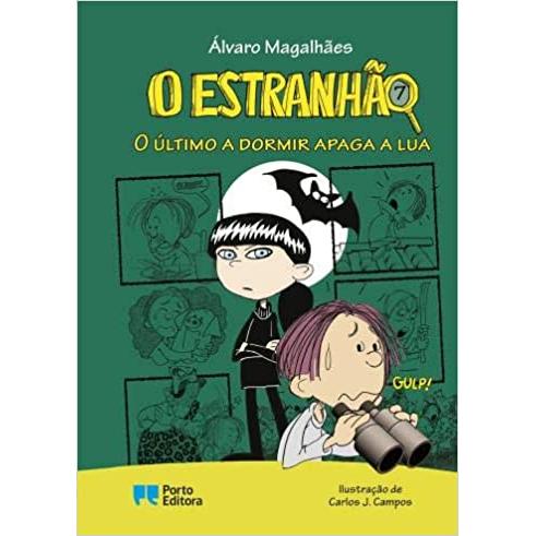 O Estranhão - o Último a Dormir Apaga a Lua de Álvaro Magalhães