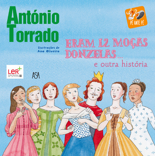 Eram 12 Moças Donzelas… e Outra História de António Torrado
