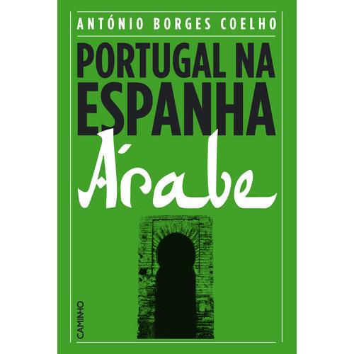 Portugal na Espanha Árabe de António Borges Coelho