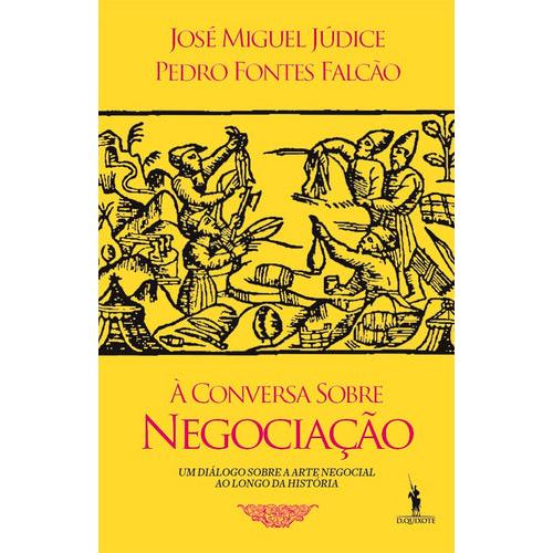 À Conversa sobre Negociação de José Miguel Júdice