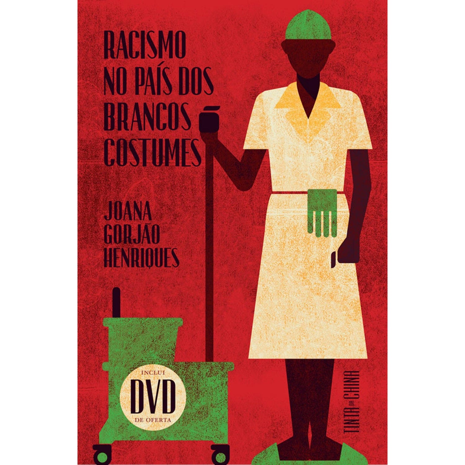 Racismo no País dos Brancos Costumes de Joana Gorjão Henriques