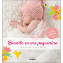 Quando Eu Era Pequenina - Álbum de Recordações de Vogais