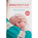 Amamentar - A Escolha Natural para o Seu Bebé de Cristina Leite Pincho