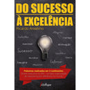 Do Sucesso à Excelência de Ricardo Anselmo