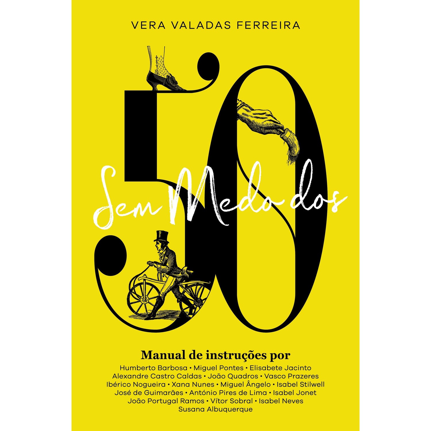 Sem Medo dos 50 de Vera Valadas Ferreira