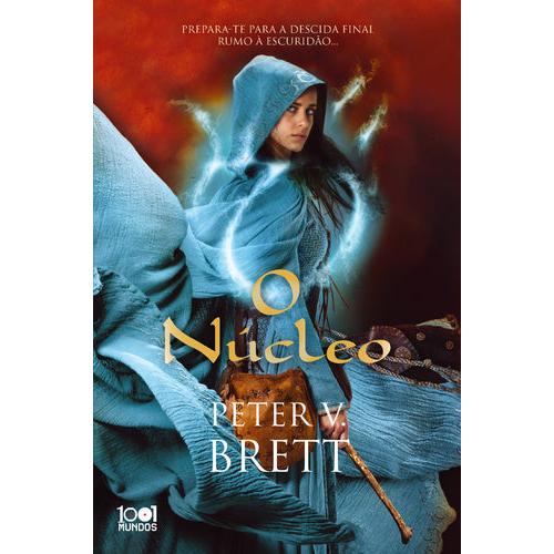 O Núcleo de Peter V. Brett