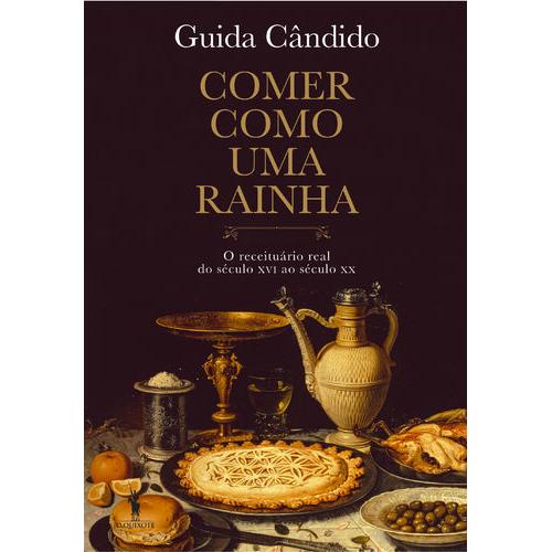 Comer Como Uma Rainha de Guida Cândido