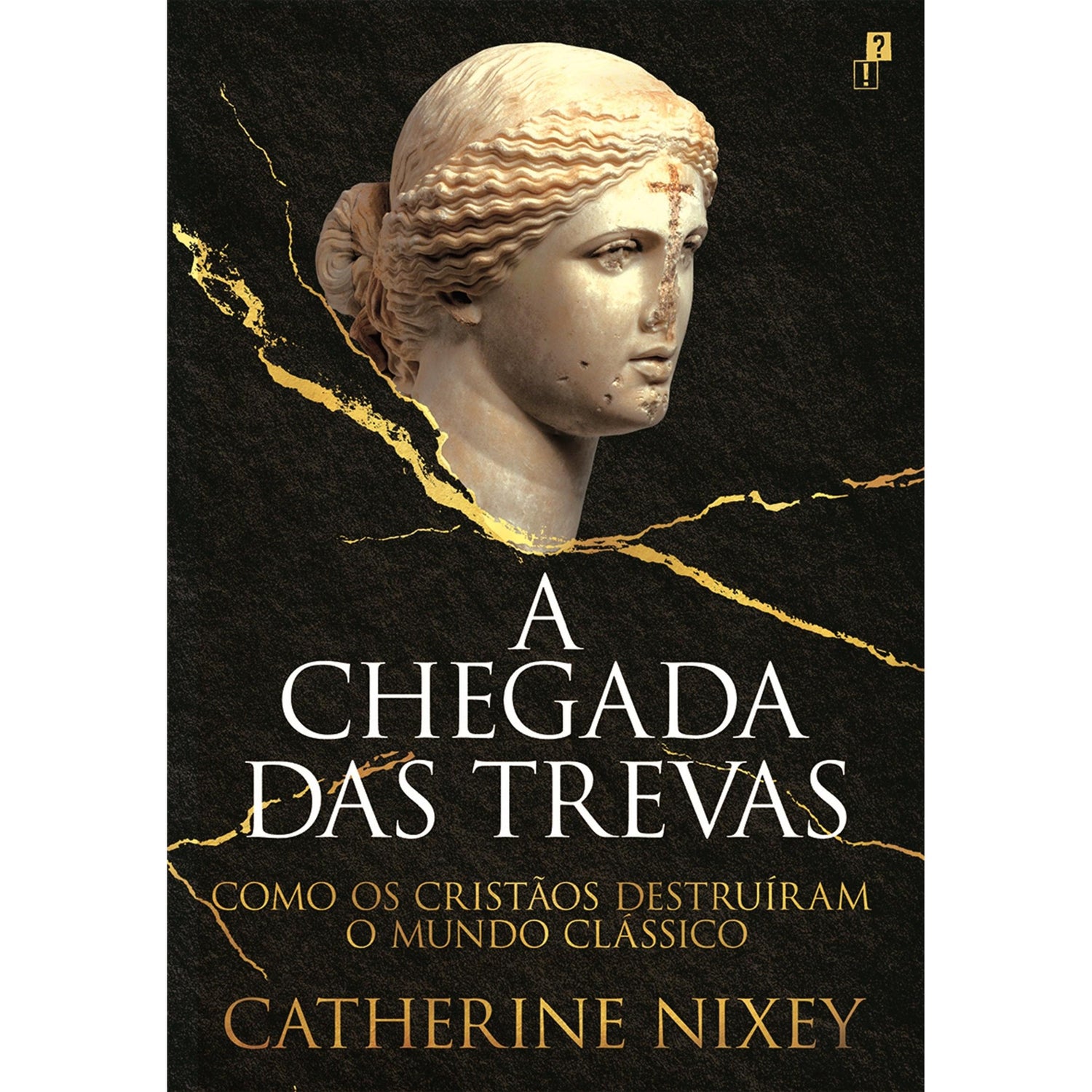 A Chegada das Trevas de Catherine Nixey