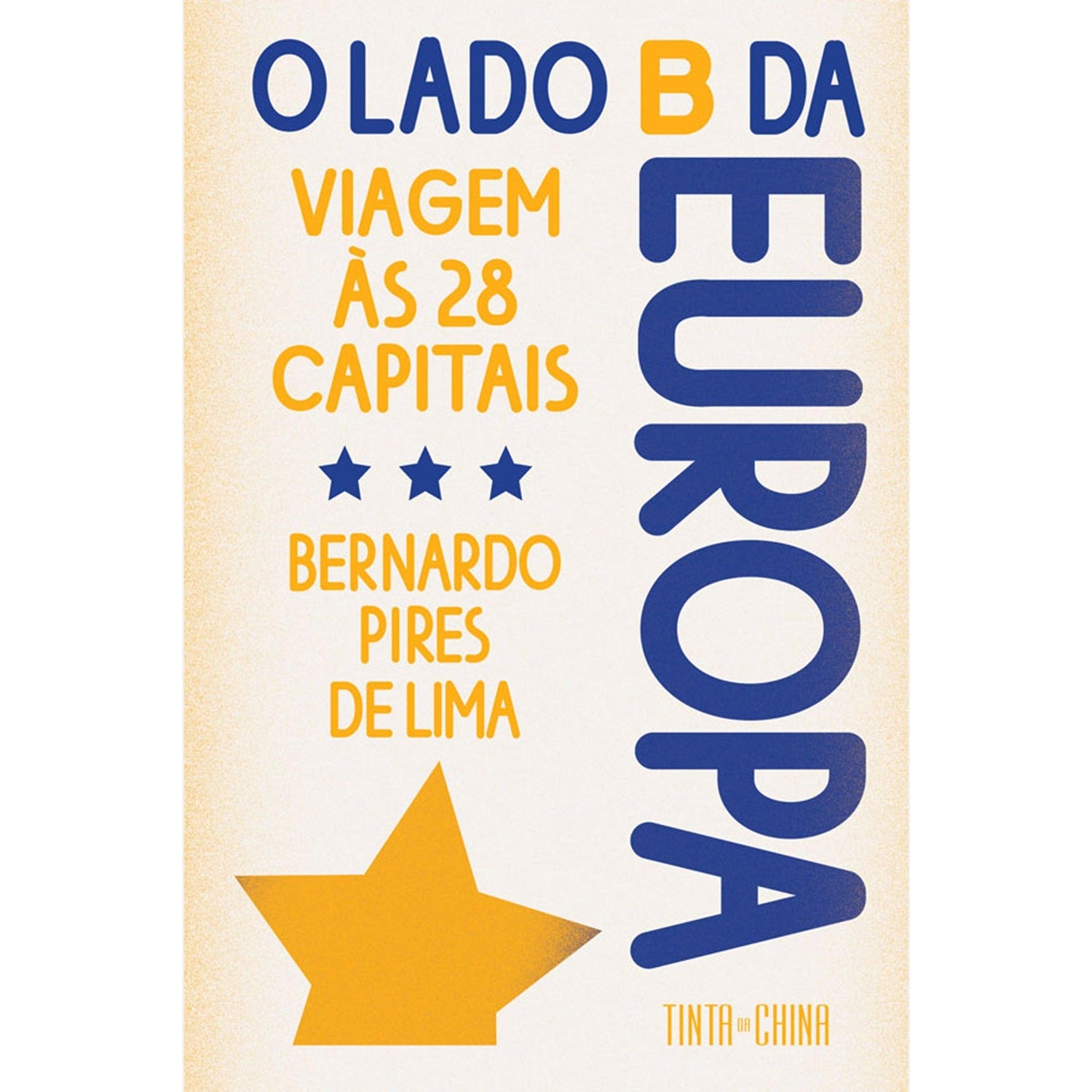 O Lado B da Europa de Bernardo Pires de Lima