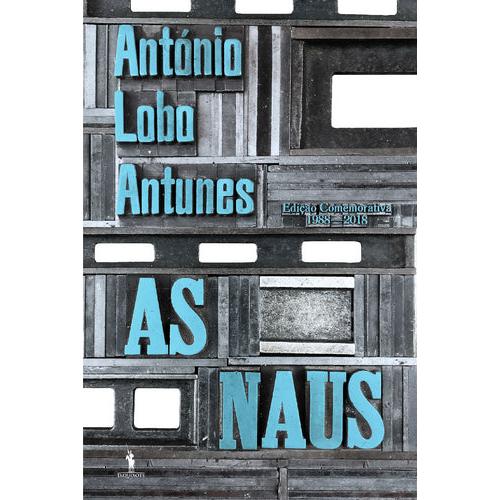 As Naus (Edição Comemorativa 1988-2018) de António Lobo Antunes