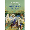 Os Meninos de Ouro de Agustina Bessa-Luís
