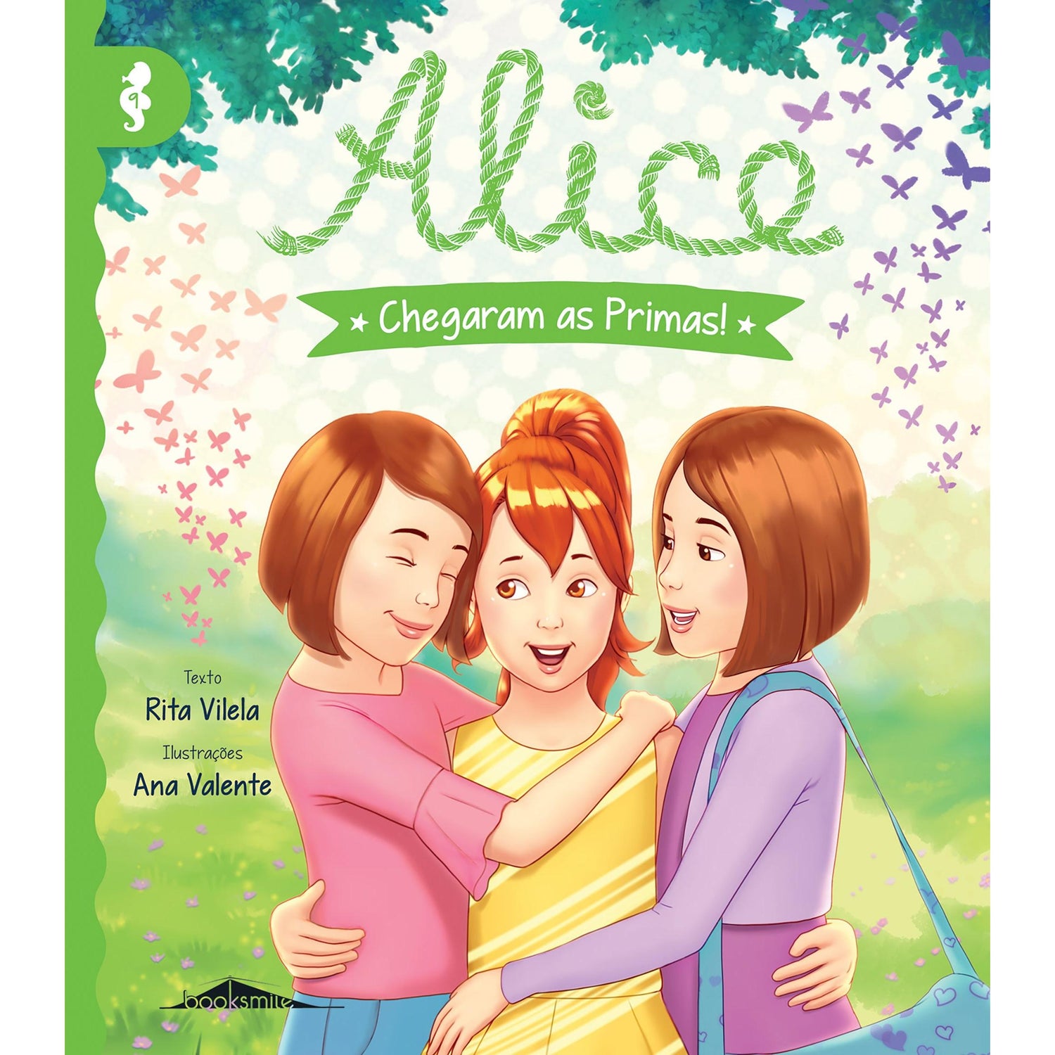 Alice Nº 9 - Chegaram as Primas! de Rita Vilela