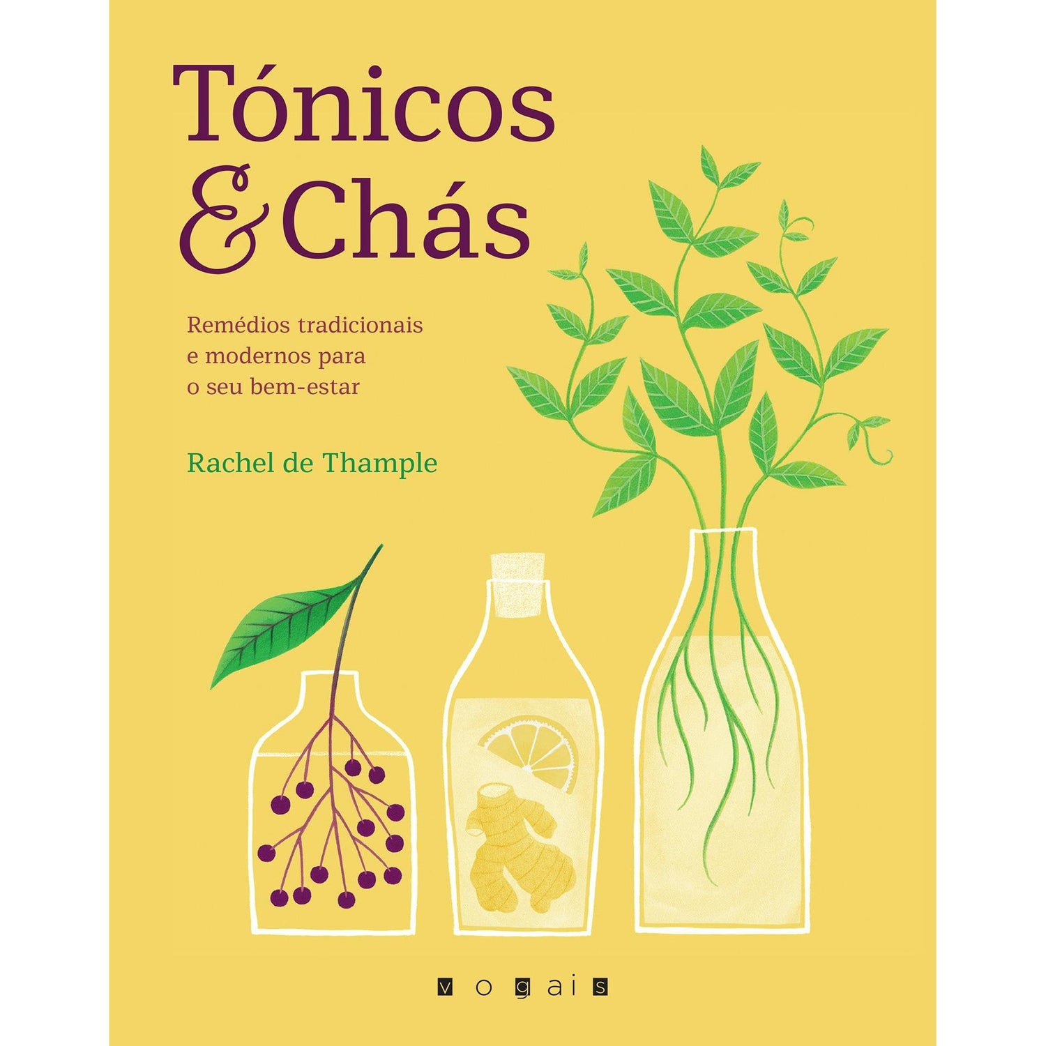 Tónicos & Chás de Rachel de Thample