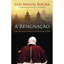 A Resignação de Luís Miguel Rocha
