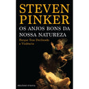 Os Anjos Bons da Nossa Natureza de Steven Pinker