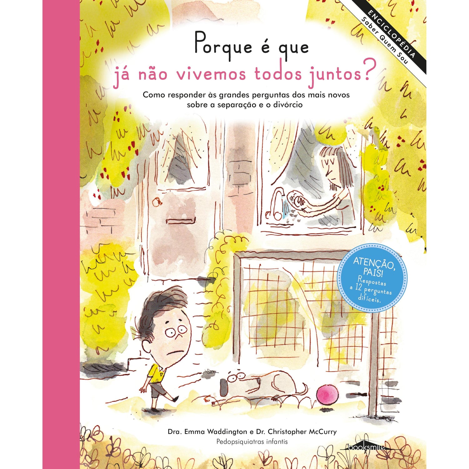 Enciclopédia Saber Quem Sou Nº 4 - Porque é que Já Não Vivemos Todos Juntos? de Emma Waddington e Christopher Mccurry