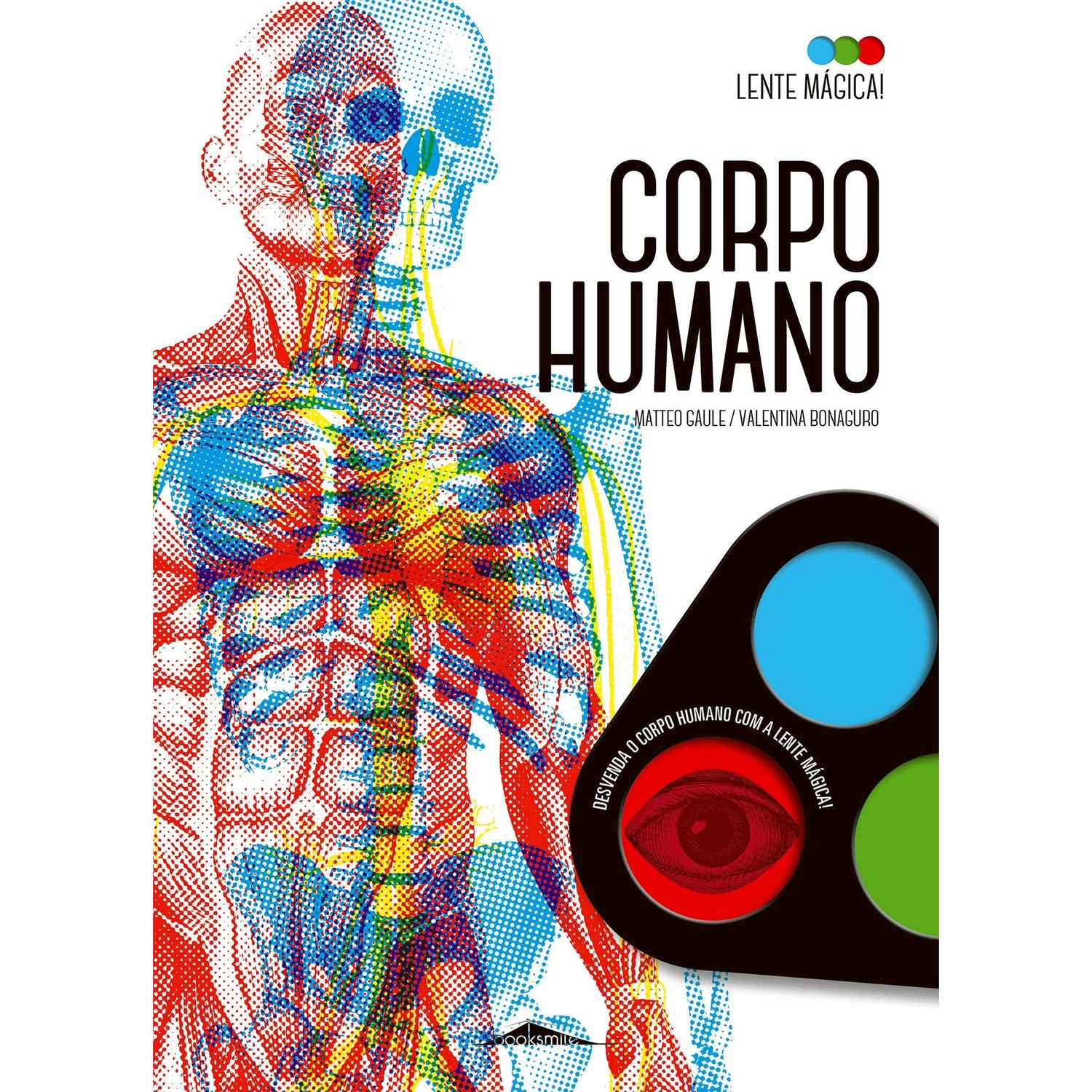 Lente Mágica Nº 2 - Corpo Humano de Matteo Gaule