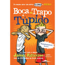 Boca de Trapo e Túpido (Volume 1) de James Patterson