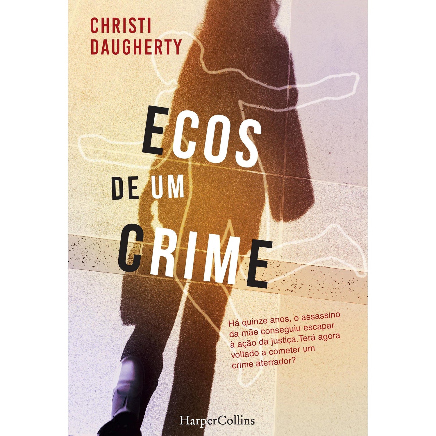 Ecos de um Crime de Christi Daugherty