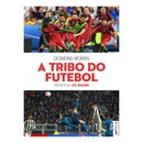 A Tribo do Futebol de Desmond Morris