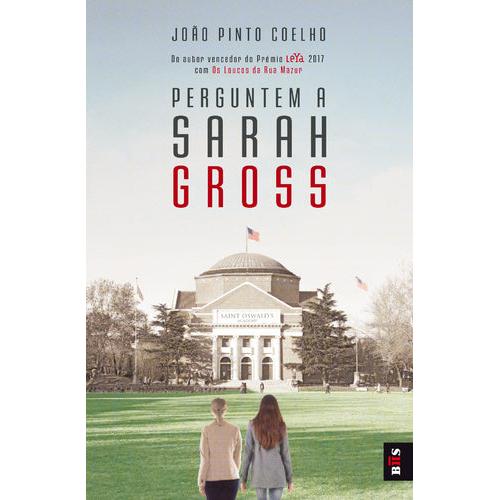 Perguntem a Sarah Gross (Livro de Bolso) de João Pinto Coelho
