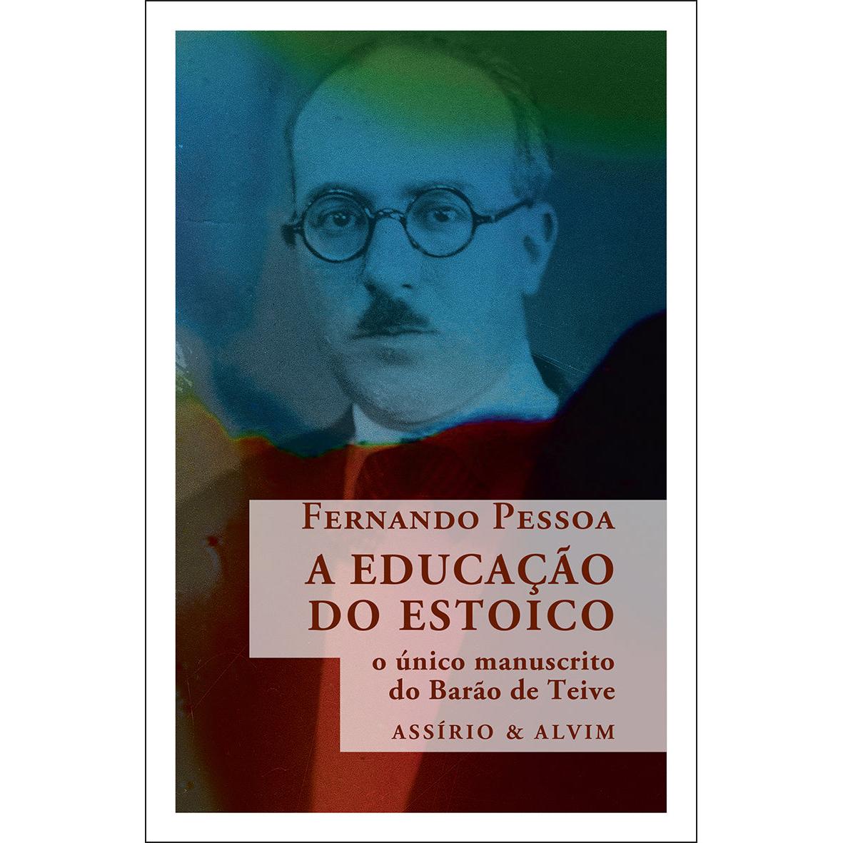 A Educação do Estoico de Fernando Pessoa